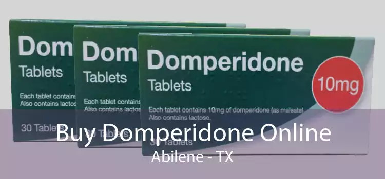 Buy Domperidone Online Abilene - TX