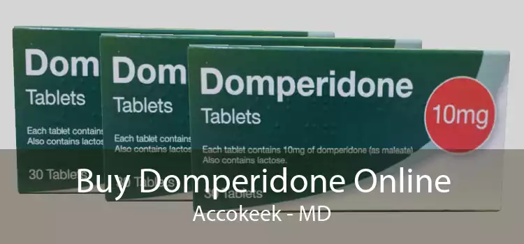 Buy Domperidone Online Accokeek - MD