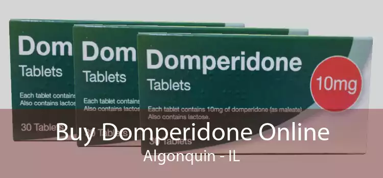 Buy Domperidone Online Algonquin - IL