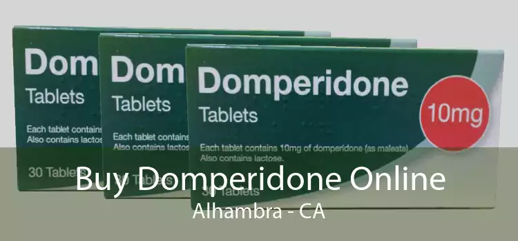 Buy Domperidone Online Alhambra - CA