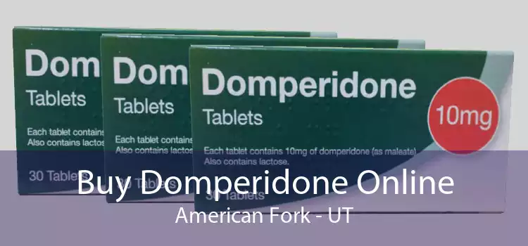 Buy Domperidone Online American Fork - UT