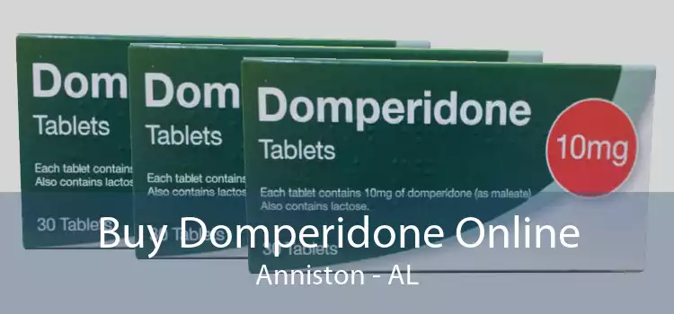 Buy Domperidone Online Anniston - AL