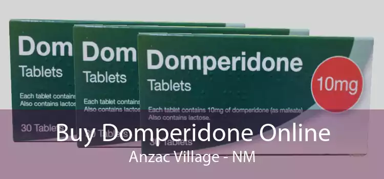 Buy Domperidone Online Anzac Village - NM