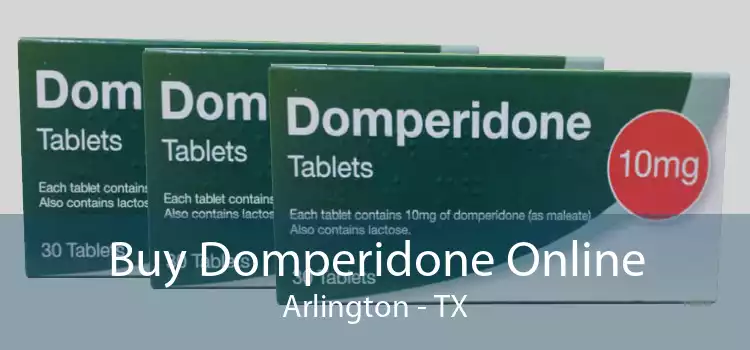 Buy Domperidone Online Arlington - TX