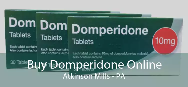 Buy Domperidone Online Atkinson Mills - PA