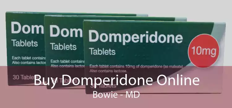 Buy Domperidone Online Bowie - MD