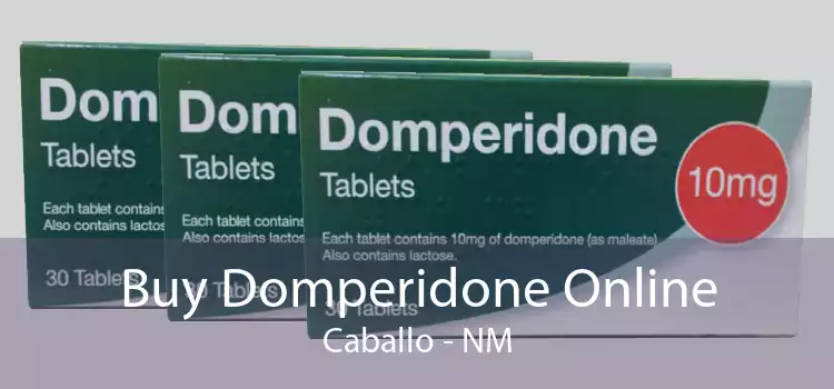 Buy Domperidone Online Caballo - NM