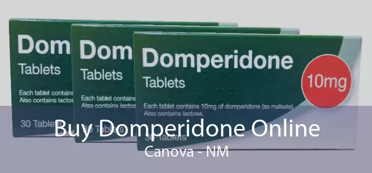 Buy Domperidone Online Canova - NM