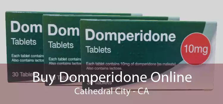 Buy Domperidone Online Cathedral City - CA