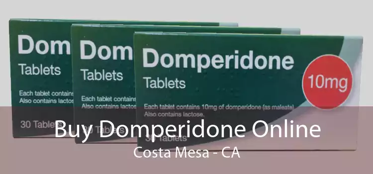 Buy Domperidone Online Costa Mesa - CA