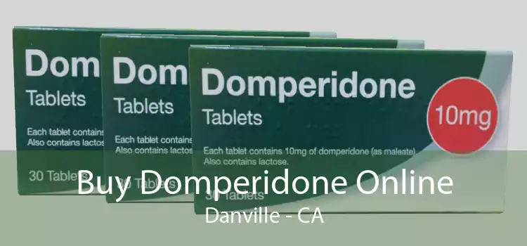 Buy Domperidone Online Danville - CA