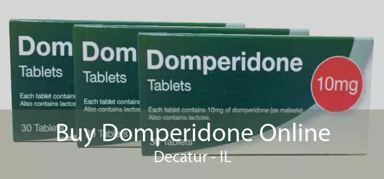 Buy Domperidone Online Decatur - IL