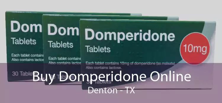 Buy Domperidone Online Denton - TX