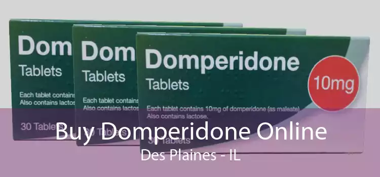 Buy Domperidone Online Des Plaines - IL