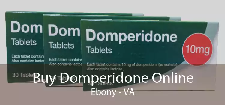 Buy Domperidone Online Ebony - VA