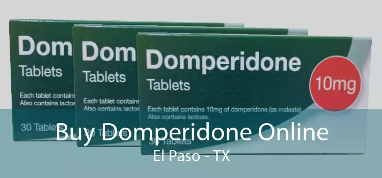 Buy Domperidone Online El Paso - TX