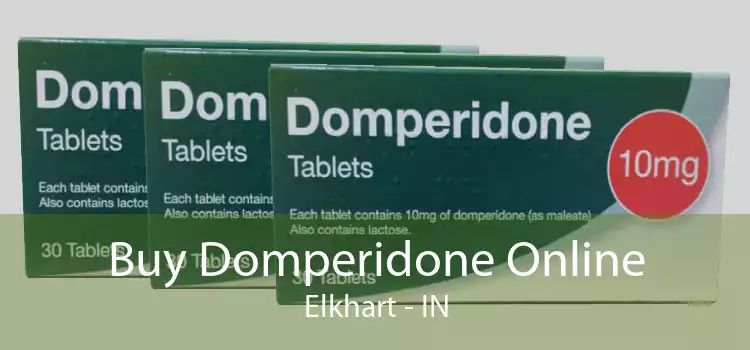 Buy Domperidone Online Elkhart - IN