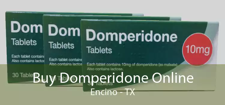 Buy Domperidone Online Encino - TX