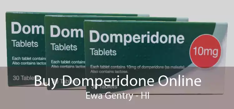 Buy Domperidone Online Ewa Gentry - HI