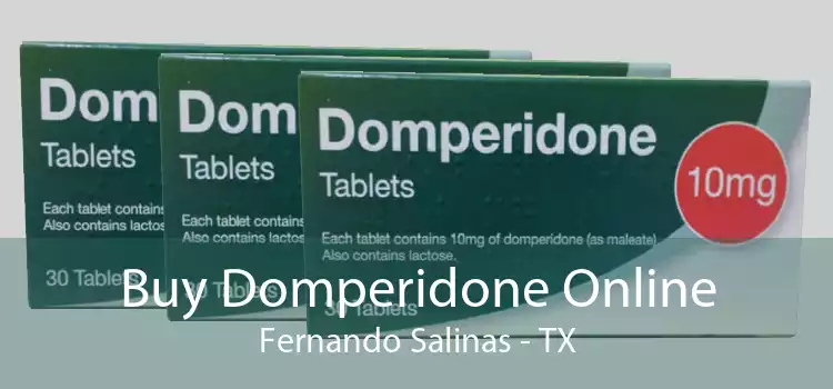 Buy Domperidone Online Fernando Salinas - TX