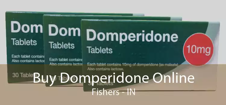 Buy Domperidone Online Fishers - IN