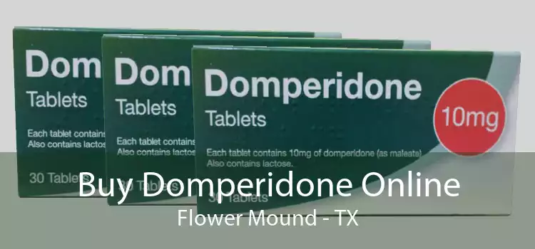 Buy Domperidone Online Flower Mound - TX