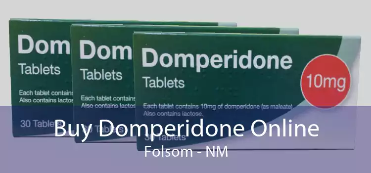 Buy Domperidone Online Folsom - NM