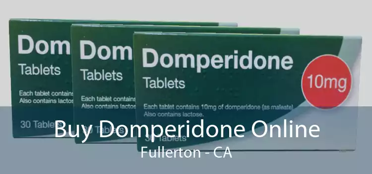 Buy Domperidone Online Fullerton - CA