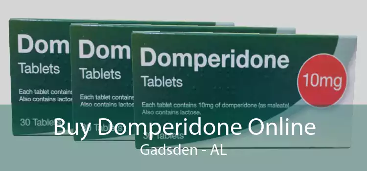 Buy Domperidone Online Gadsden - AL