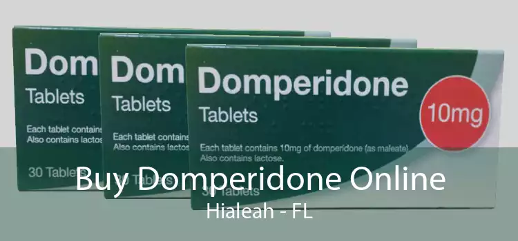 Buy Domperidone Online Hialeah - FL