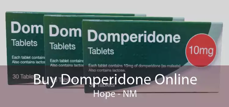 Buy Domperidone Online Hope - NM