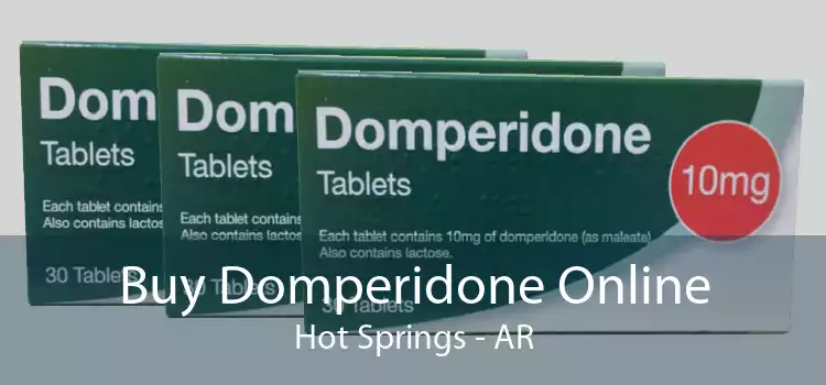 Buy Domperidone Online Hot Springs - AR
