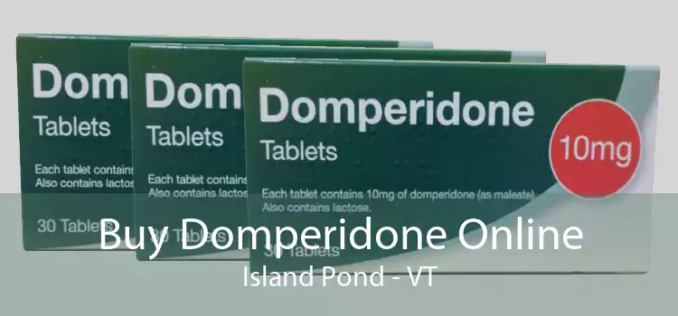 Buy Domperidone Online Island Pond - VT