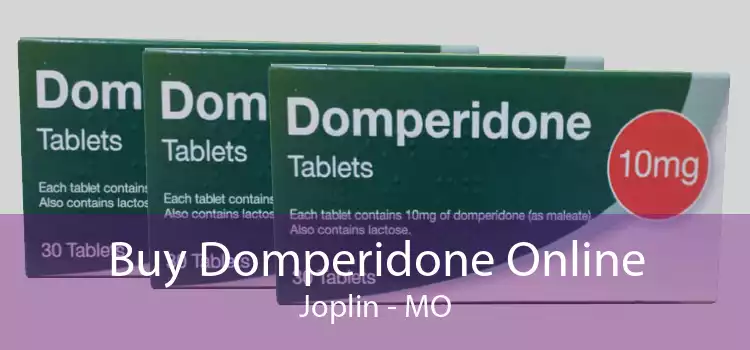 Buy Domperidone Online Joplin - MO