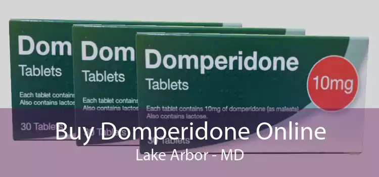 Buy Domperidone Online Lake Arbor - MD