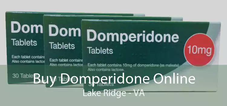 Buy Domperidone Online Lake Ridge - VA