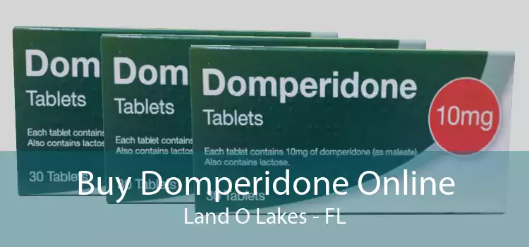 Buy Domperidone Online Land O Lakes - FL