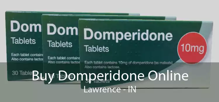 Buy Domperidone Online Lawrence - IN