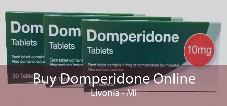 Buy Domperidone Online Livonia - MI