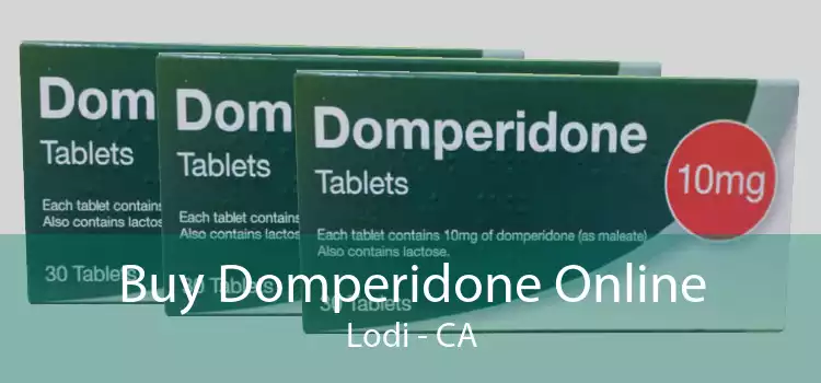 Buy Domperidone Online Lodi - CA