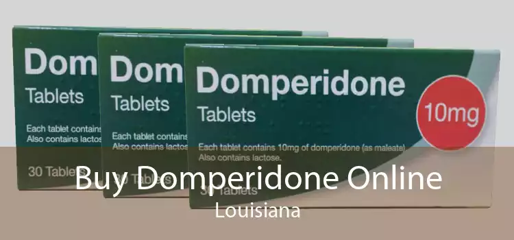 Buy Domperidone Online Louisiana