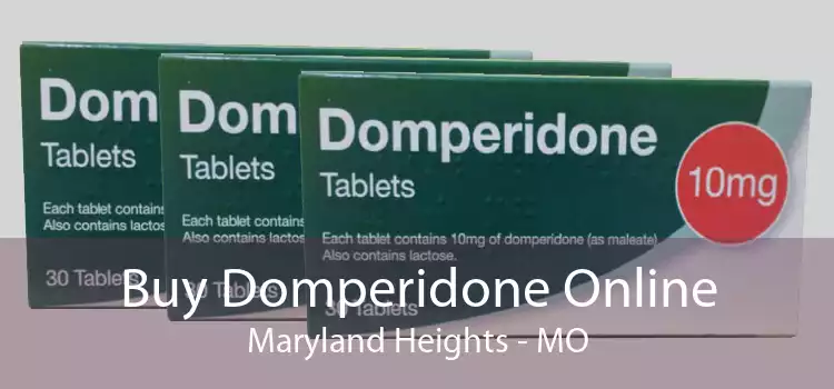 Buy Domperidone Online Maryland Heights - MO