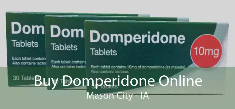 Buy Domperidone Online Mason City - IA