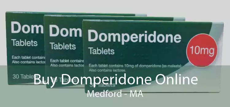 Buy Domperidone Online Medford - MA
