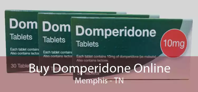 Buy Domperidone Online Memphis - TN