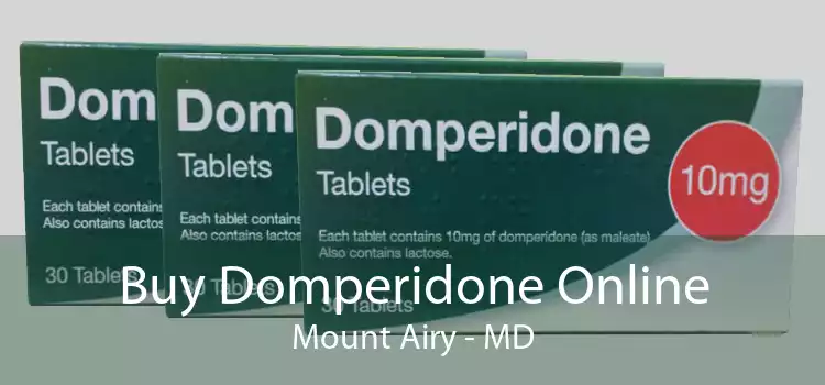 Buy Domperidone Online Mount Airy - MD