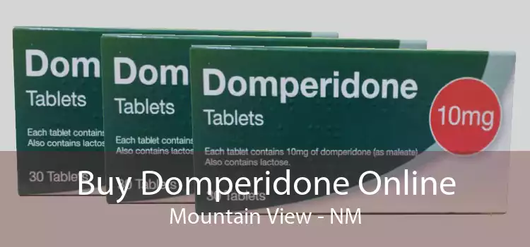 Buy Domperidone Online Mountain View - NM