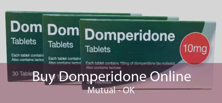 Buy Domperidone Online Mutual - OK