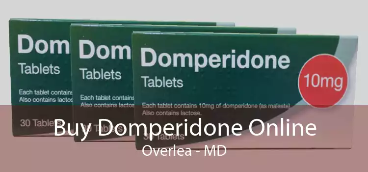 Buy Domperidone Online Overlea - MD