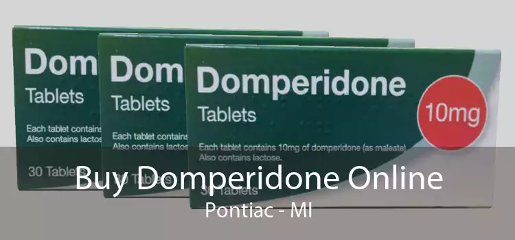 Buy Domperidone Online Pontiac - MI